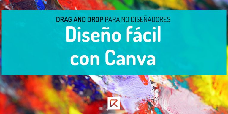 Opinión Sobre Canva Consejos Y Experiencias ¿diseño Para Todos